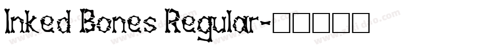 Inked Bones Regular字体转换